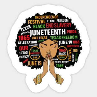 Juneteenth Is My IndependenceJuneteent Day Black Women Sticker